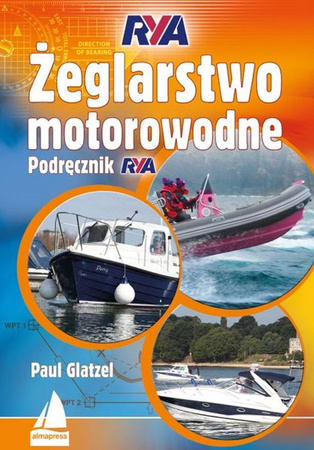 Żeglarstwo motorowodne. Podręcznik RYA