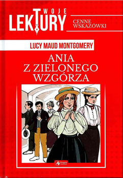 Ania z Zielonego Wzgórza twoje lektury