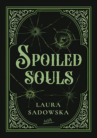 Spoiled souls