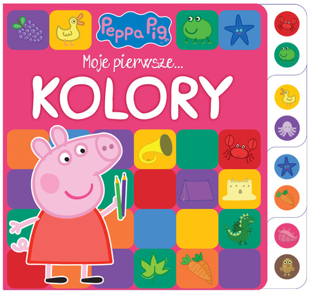 Moje pierwsze… Kolory. Świnka Peppa