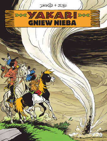 Gniew Nieba. Yakari. Tom 22