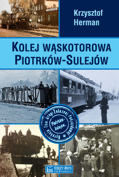 Kolej wąskotorowa piotrków-sulejów