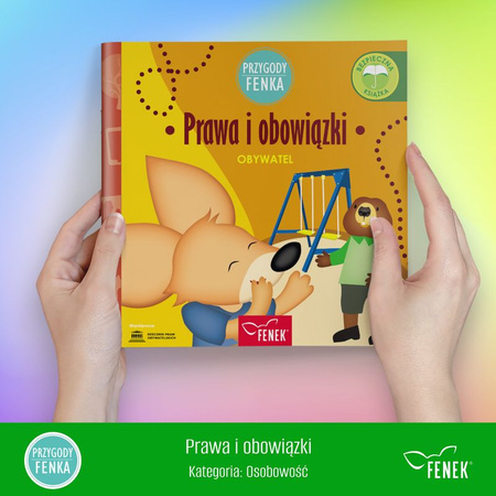 Prawa i obowiązki. Przygody Fenka