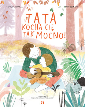 Tata kocha cię tak mocno!