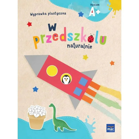 PAKIET W przedszkolu naturalnie. Poziom A+ Czterolatek