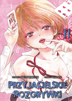 Przyjacielskie rozgrywki. Tom 11