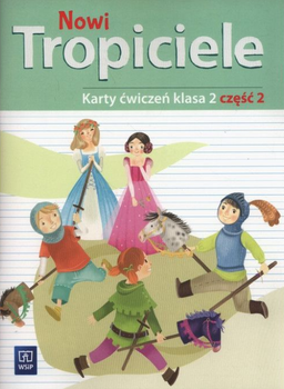 Nowi tropiciele karty ćwiczeń klasa 2 część 2 edukacja wczesnoszkolna  168772