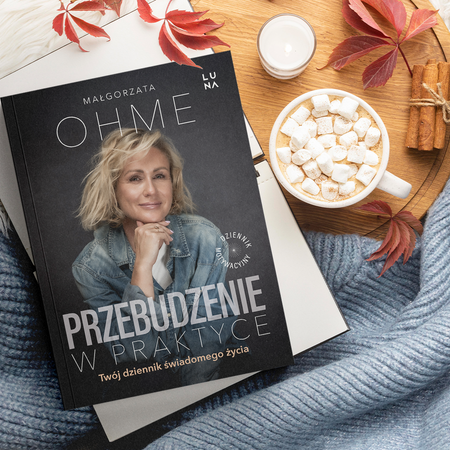 Przebudzenie w praktyce. Twój dziennik świadomego życia