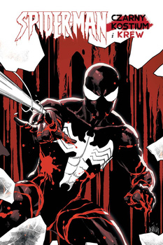 Spider-man. Czarny kostium i krew