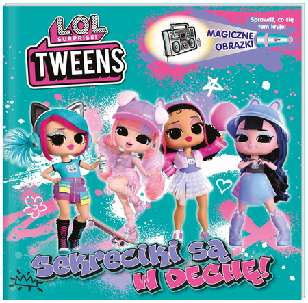 Sekreciki są w dechę!. L.O.L. Surprise! Magiczne obrazki