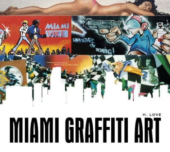 Miami Graffiti Art wer. angielska