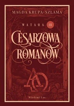 Cesarzowa Romanow. Wataha. Tom 3