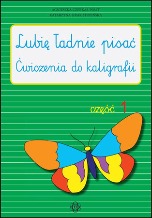 Lubię ładnie pisać część 1