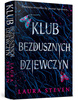 Klub bezdusznych dziewczyn (ilustrowane brzegi)