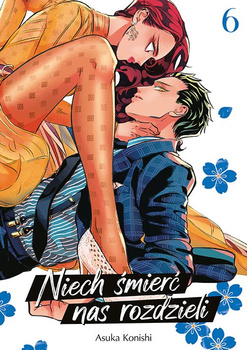 Niech śmierć nas rozdzieli. Tom 6