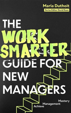 The Work Smarter Guide for New Managers wer. angielska