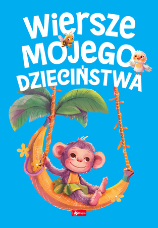 Wiersze mojego dzieciństwa