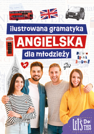 Ilustrowana gramatyka angielska dla młodzieży
