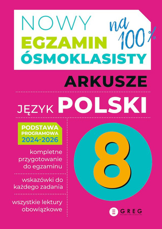 Język polski. Arkusze. Nowy Egzamin ósmoklasisty 2024-2026