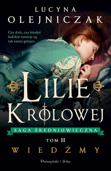 Wiedźmy. Lilie królowej. Tom 2 (Duże Litery)