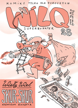 Wiały Wiel Skur-Skur. Wilq Superbohater. Tom 28