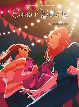 Za krótkie lato. Emma i Wioletta. Tom 5