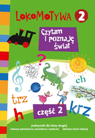 Lokomotywa 2 czytam i poznaje świat podręcznik część 2