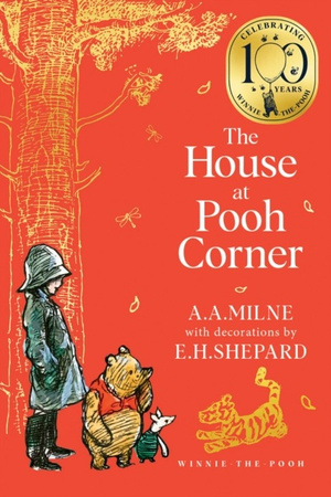 Winnie-the-Pooh. The House at Pooh Corner