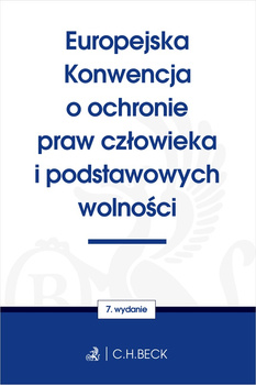 Europejska Konwencja o ochronie praw człowieka i podstawowych wolności wyd. 7