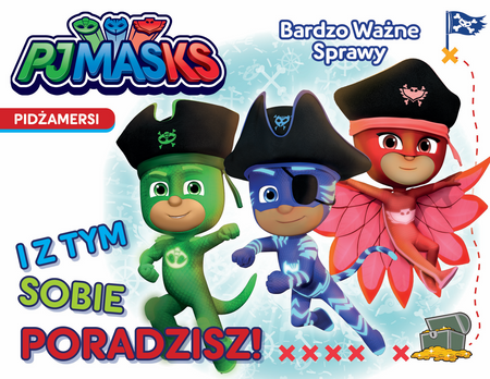 I z tym sobie poradzisz!. Pidżamersi. Bardzo ważne sprawy