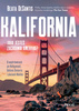 Kalifornia. Jaka jesteś, zachodnia Ameryko?