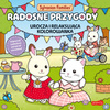 Radosne przygody. Urocza i relaksująca kolorowanka. Sylvanian Families