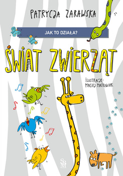 Świat zwierząt. Jak to działa?