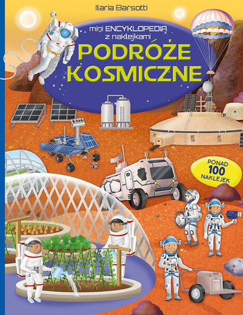 Podróże kosmiczne. Mini encyklopedia z naklejkami