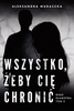 Wszystko, żeby cię chronić. Białe kłamstwa. Tom 2