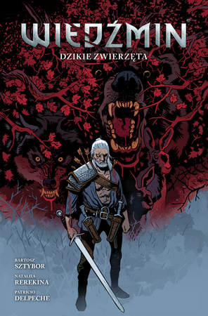 Dzikie zwierzęta. Wiedźmin. Tom 8