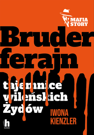 Bruderferajn. Mafia story