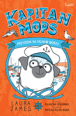 Kapitan Mops. Przygoda na pełnym morzu. Przygody Mopsa. Tom 1