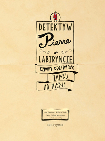 Dziwny przypadek Zamku na Niebie. Detektyw Pierre w labiryncie