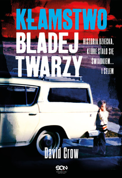 Kłamstwo bladej twarzy