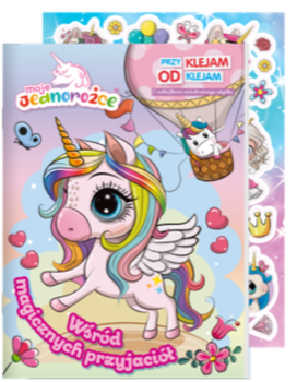 Wśród magicznych przyjaciół. Moje Jednorożce. Przyklejam Odklejam