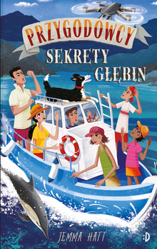 Sekrety głębin. Przygodowcy. Tom 6