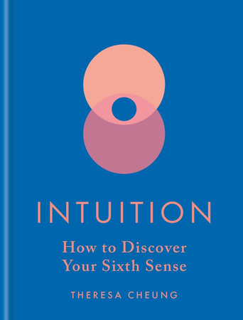 Intuition. How to Discover Your Sixth Sense.  wer. angielska
