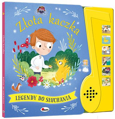 Złota kaczka. Legendy do słuchania