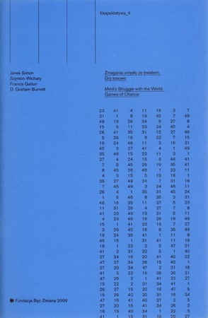 Ekspektatywa 4 Zmagania umysłu ze światem. Gry losowe