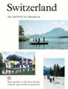Switzerland. The Monocle Handbook
