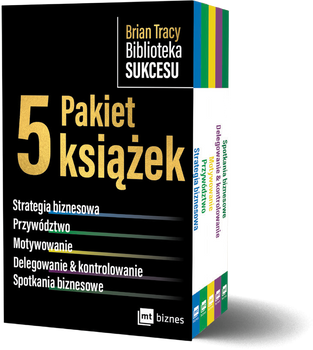 Pakiet Brian Tracy Biblioteka Sukcesu.  Strategia biznesowa / Przywództwo / Motywowanie / Delegowanie&Kontrolowanie / Spotkania biznesowe wyd. 2