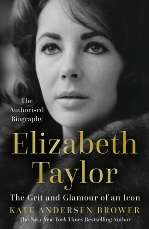 Elizabeth Taylor.  The Grit and Glamour of an Icon wer. angielska