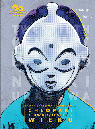 20th Century Boys – Chłopaki z XX wieku. Tom 5
