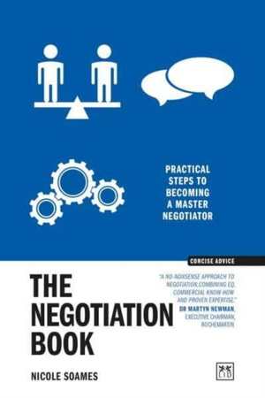 The Negotiation Book. Practical steps to becoming a masterful negotiator wer. angielska
